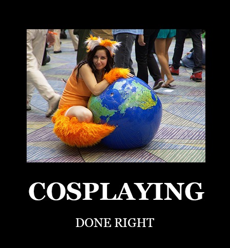 COSPLAYING DONE RIGHT
