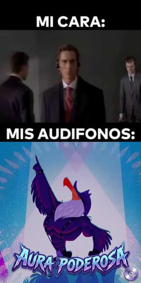 MI CARA: MIS AUDIFONOS: AURA PODEROSA