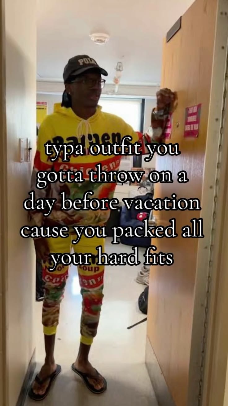 typa outfit you gotta throw on a day before vacation cause you packed all your hard fits