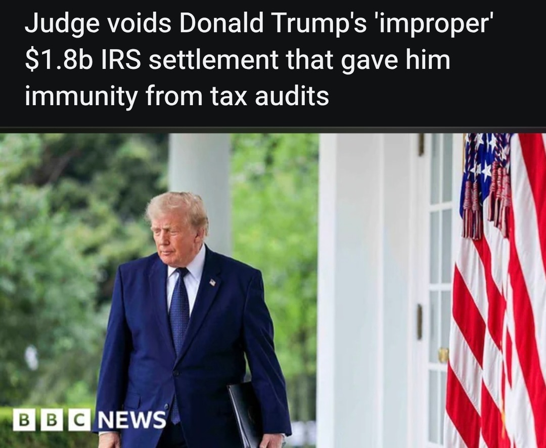 Judge voids Donald Trump's 'improper' $1.8b IRS settlement that gave him immunity from tax audits