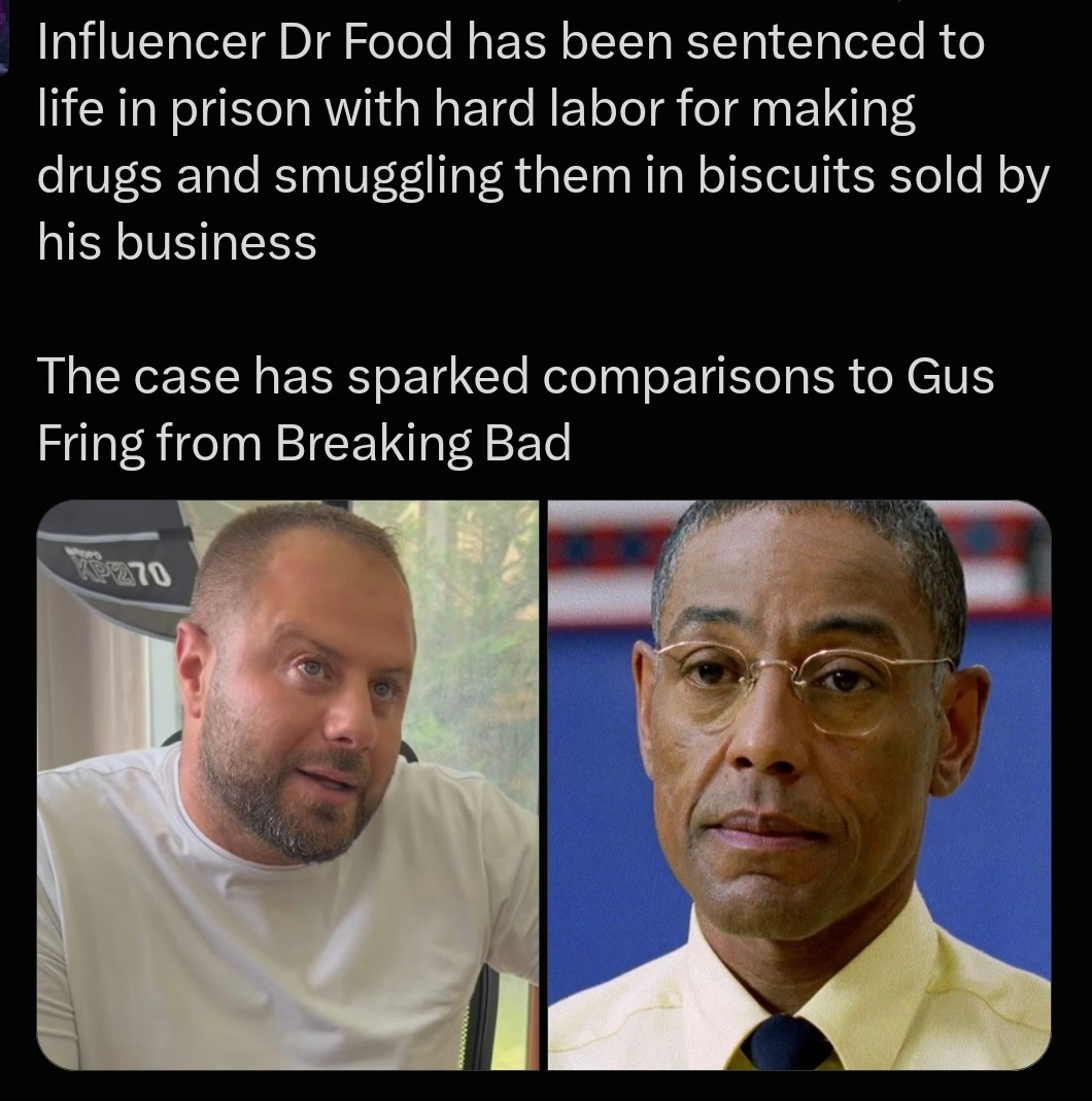 Influencer Dr Food has been sentenced to life in prison with hard labor for making drugs and smuggling them in biscuits sold by his business. The case has sparked comparisons to Gus Fring from Breaking Bad.
