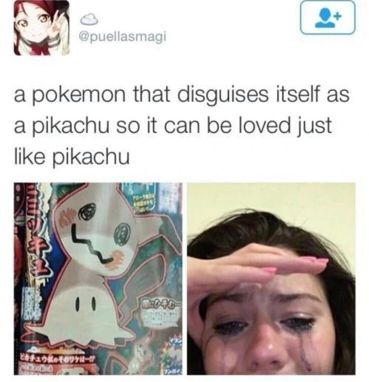 a pokemon that disguises itself as a pikachu so it can be loved just like pikachu