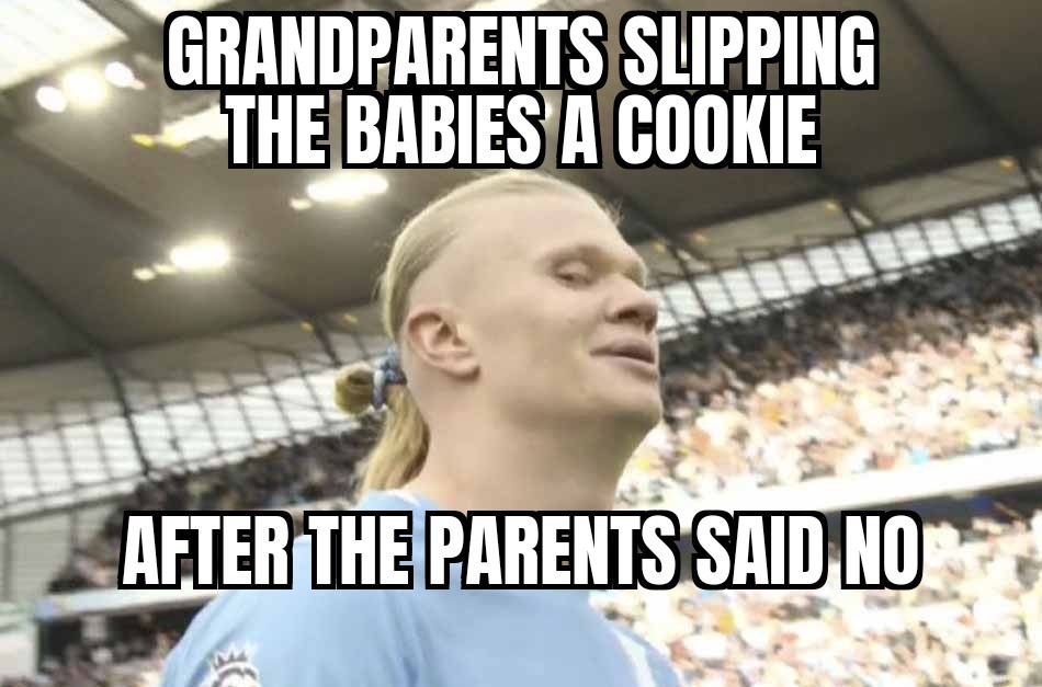 GRANDPARENTS SLIPPING THE BABIES A COOKIE AFTER THE PARENTS SAID NO
