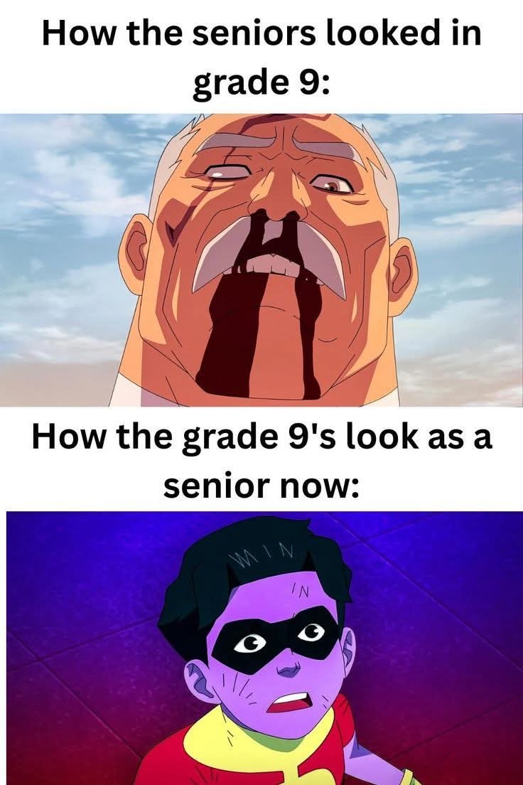 How the seniors looked in grade 9: How the grade 9's look as a senior now: