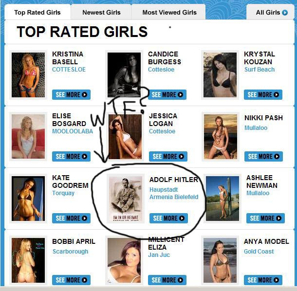 Top Rated Girls Newest Girls Most Viewed Girls All Girls TOP RATED GIRLS KRISTINA BASELL Cottesloe CANDICE BURGESS Cottesloe KRYSTAL KOUZAN Surf Beach ELISE BOSGARD Mooloolaba JESSICA LOGAN Cottesloe NIKKI PASH Mullaloo KATE GOODREM Torquay ADOLF HITLER Hauptstadt Armenia Bielefeld ASHLEE NEWMAN Mullaloo BOBBI APRIL Scarborough MILLICENT ELIZA Jan 