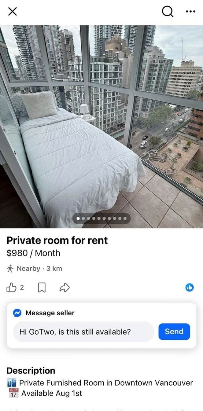 Private room for rent $980 / Month Nearby - 3 km Message seller Hi GoTwo, is this still available? Send Description Private Furnished Room in Downtown Vancouver Available Aug 1st