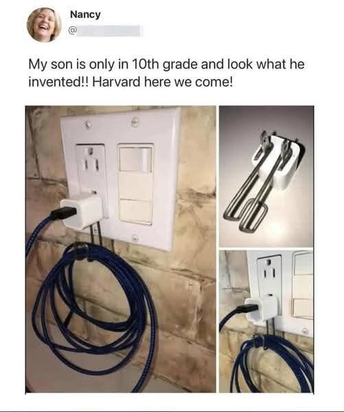 My son is only in 10th grade and look what he invented!! Harvard here we come! The image shows a wall outlet with a phone charger plugged in. Two metal mixer beaters are attached to the charger's prongs, used to hold a coiled blue charging cable.