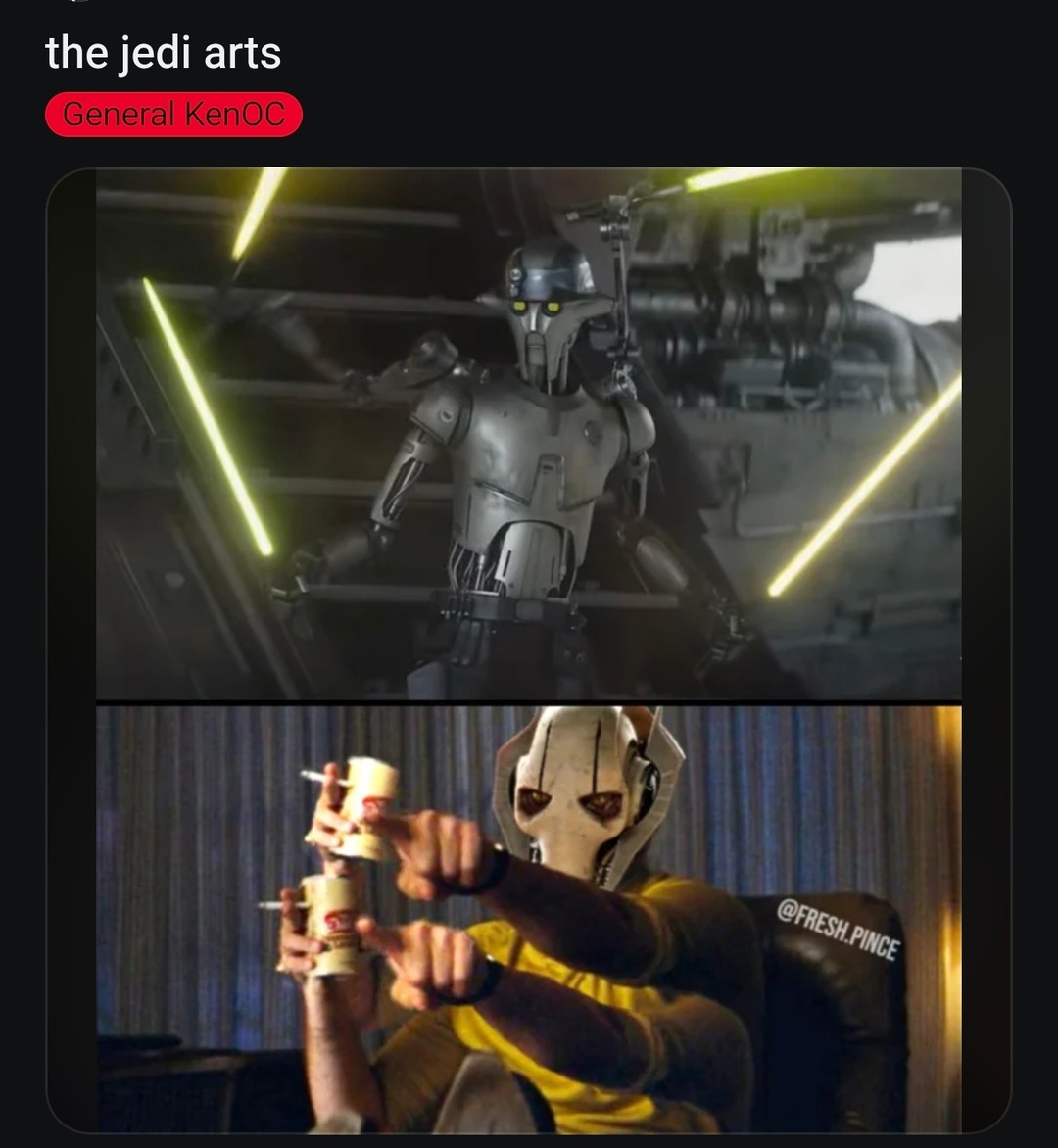 the jedi arts General KenOC @FRESH.PINCE A battle droid from Star Wars holding two lightsabers. A person wearing a General Grievous mask, mimicking his four-armed pose by holding two stacks of cups with cigarettes.