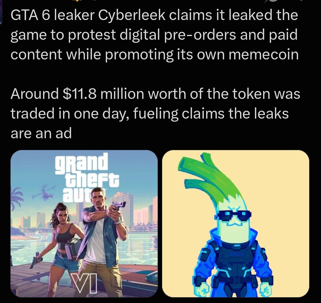 GTA 6 leaker Cyberleek claims it leaked the game to protest digital pre-orders and paid content while promoting its own memecoin. Around $11.8 million worth of the token was traded in one day, fueling claims the leaks are an ad. Grand Theft Auto VI.