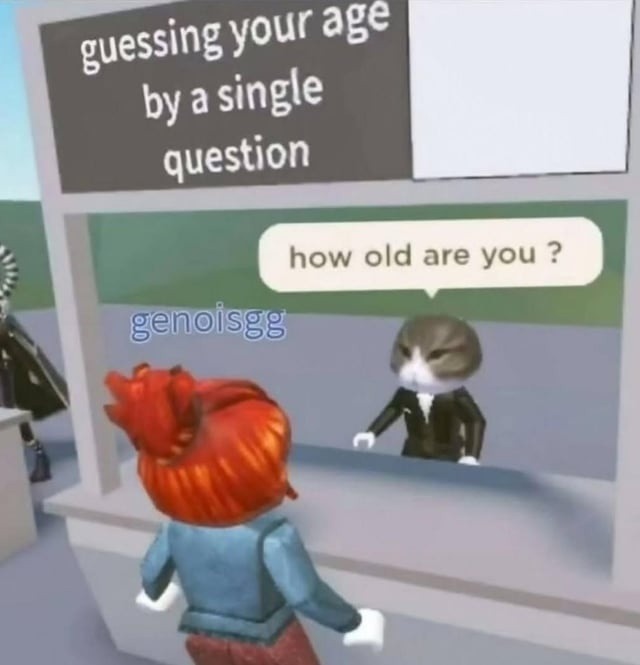guessing your age by a single question how old are you ? genoisgg