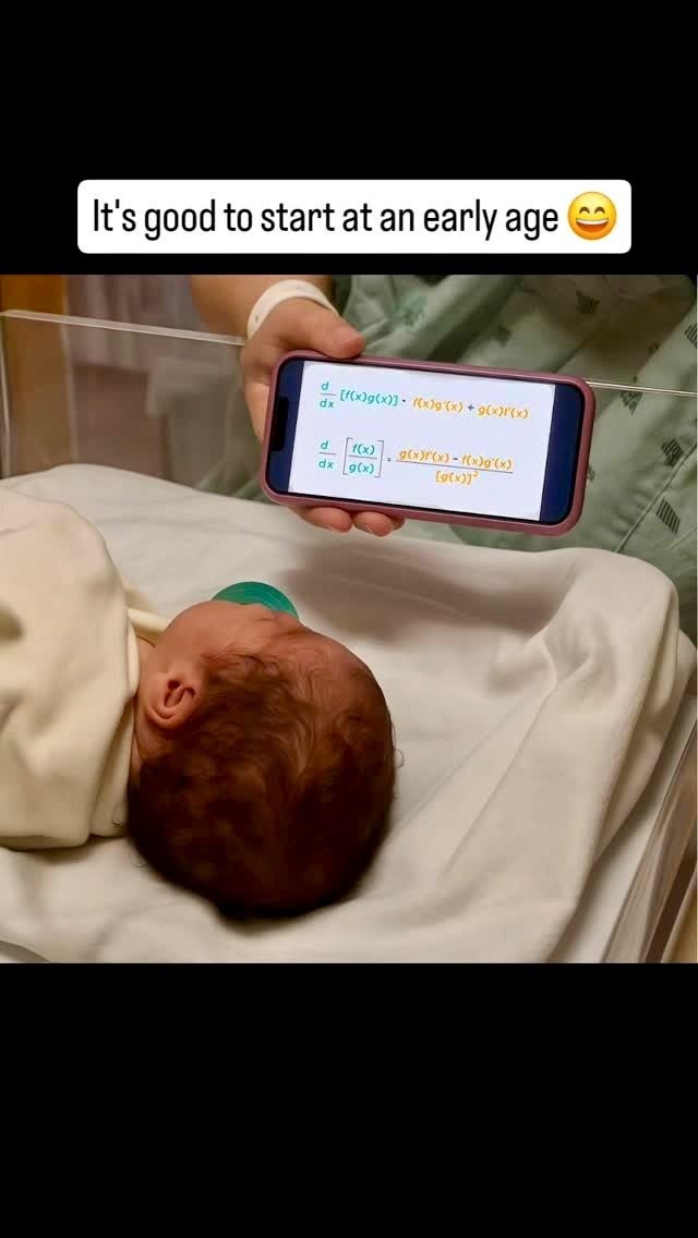 It's good to start at an early age. d/dx [f(x)g(x)] = f(x)g'(x) + g(x)f'(x). d/dx [f(x)/g(x)] = [g(x)f'(x) - f(x)g'(x)] / [g(x)]^2.