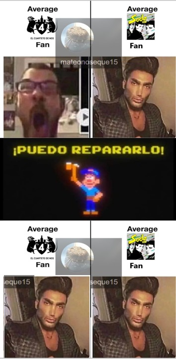Average El Cuarteto de Nos Fan mateonoseque15 ¡PUEDO REPARARLO! Average Soda Fan