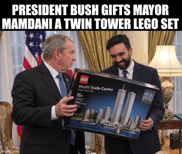 PRESIDENT BUSH GIFTS MAYOR MAMDANI A TWIN TOWER LEGO SET. The image shows George W. Bush presenting a LEGO set of the World Trade Center Twin Towers to Mayor Mamdani, who is smiling.