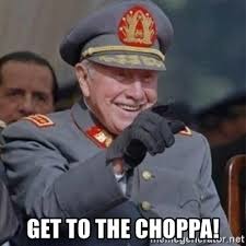GET TO THE CHOPPA!