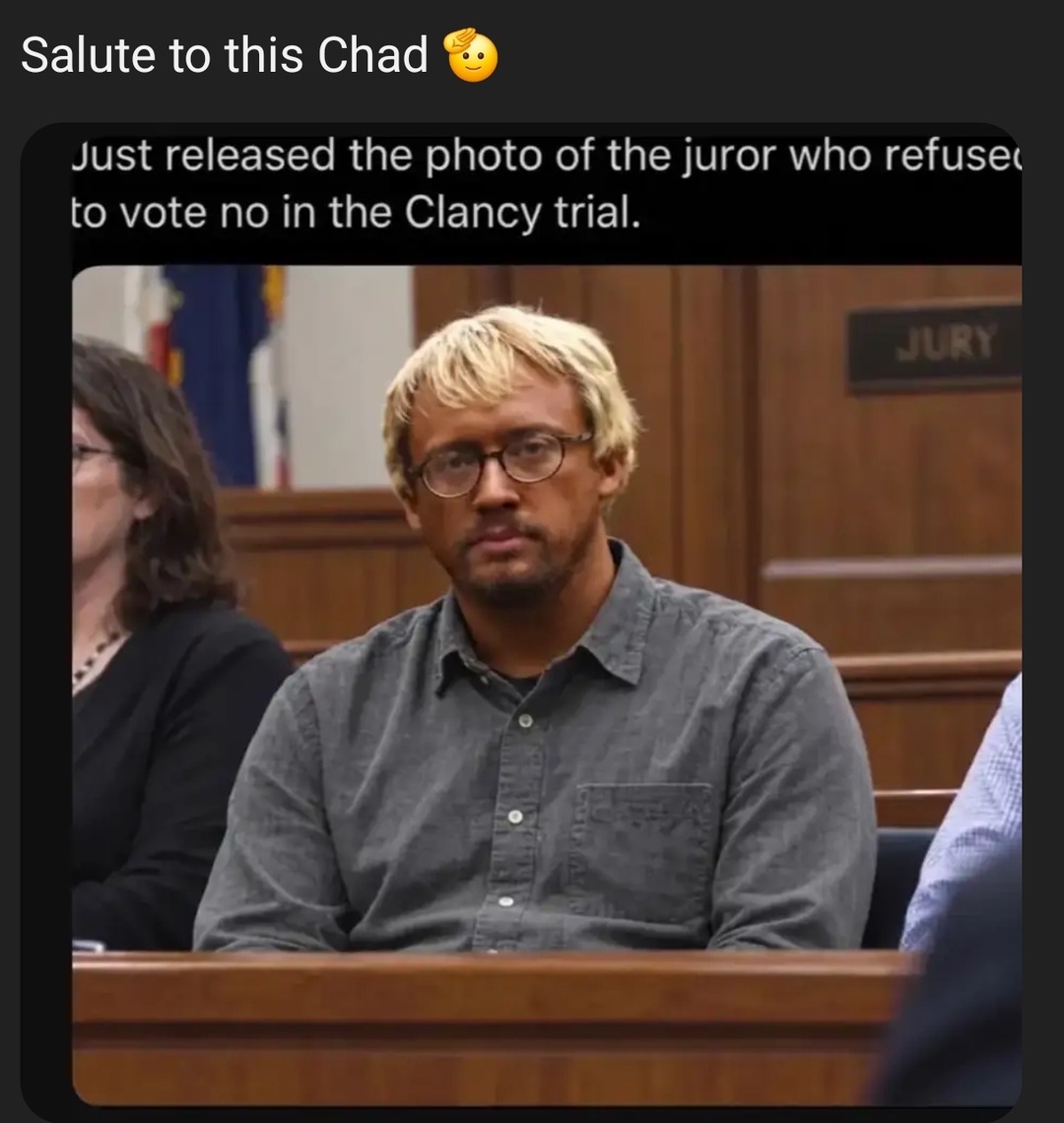Salute to this Chad. Just released the photo of the juror who refused to vote no in the Clancy trial. JURY
