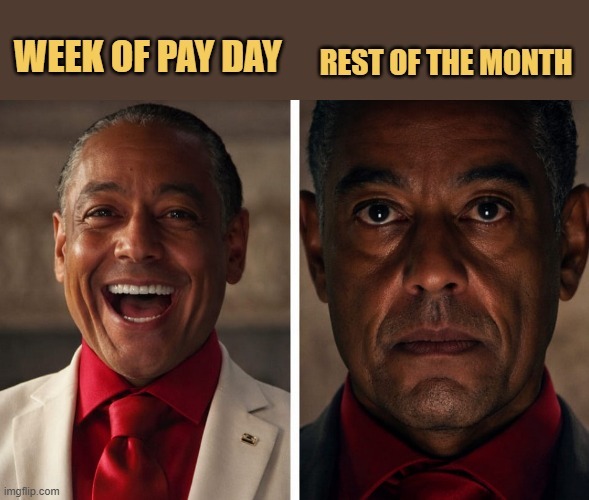 WEEK OF PAY DAY REST OF THE MONTH