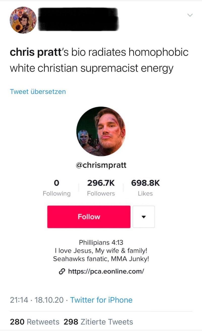Chris Pratt's bio radiates homophobic white Christian supremacist energy. The image shows a Twitter post with a profile picture of Chris Pratt and his bio details. His bio reads: Phillipians 4:13, I love Jesus, My wife & family! Seahawks fanatic, MMA Junky! There is a link to pca.eonline.com. The tweet shows 0 Following, 296.7K Followers, 698.8K Li