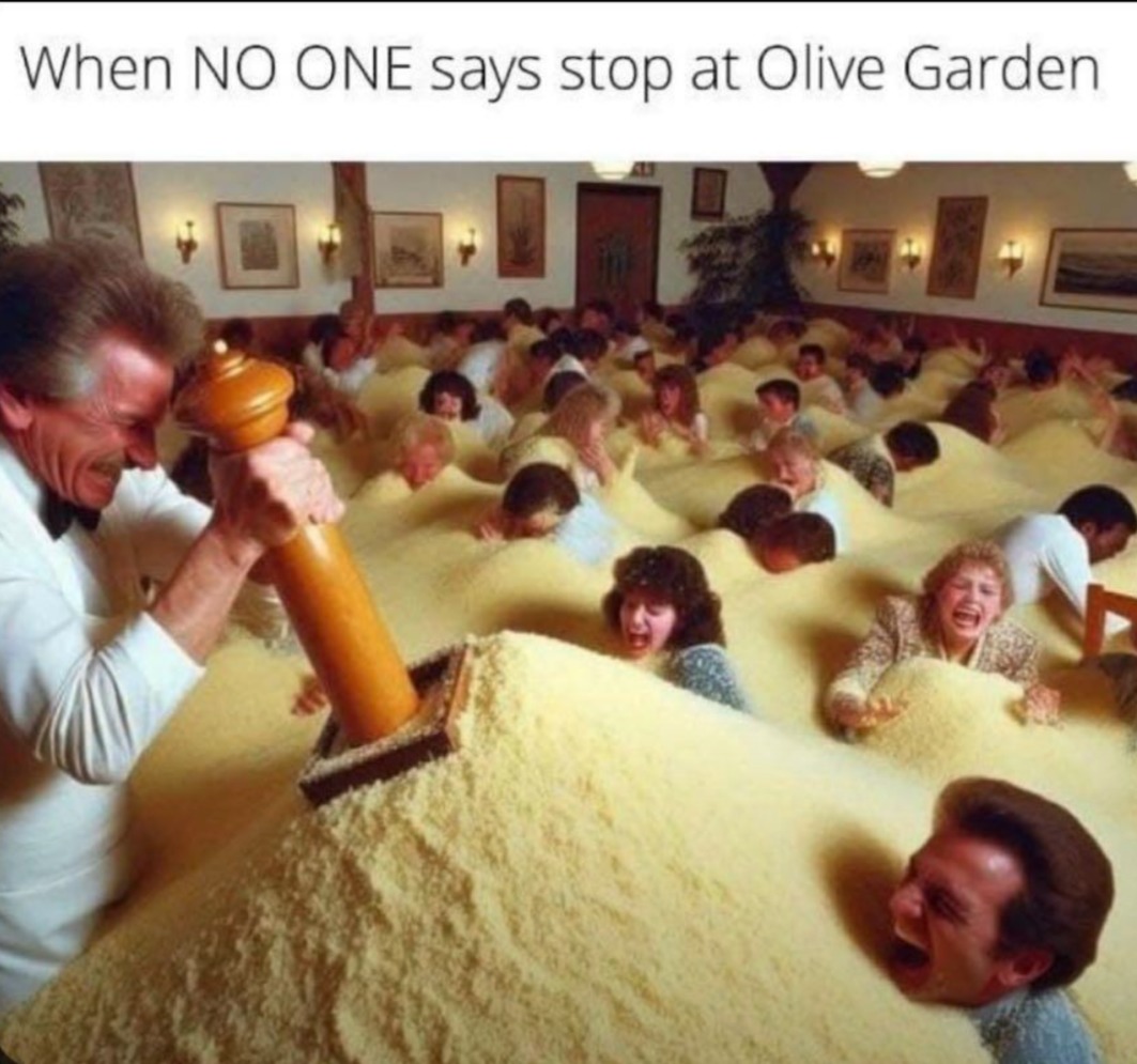 When NO ONE says stop at Olive Garden. A waiter grinds a giant pepper mill into a vast sea of grated cheese, with numerous people submerged and looking overwhelmed or distressed.