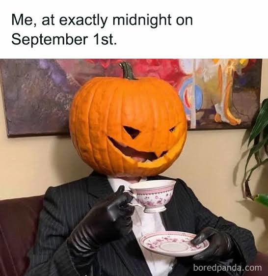Me, at exactly midnight on September 1st.