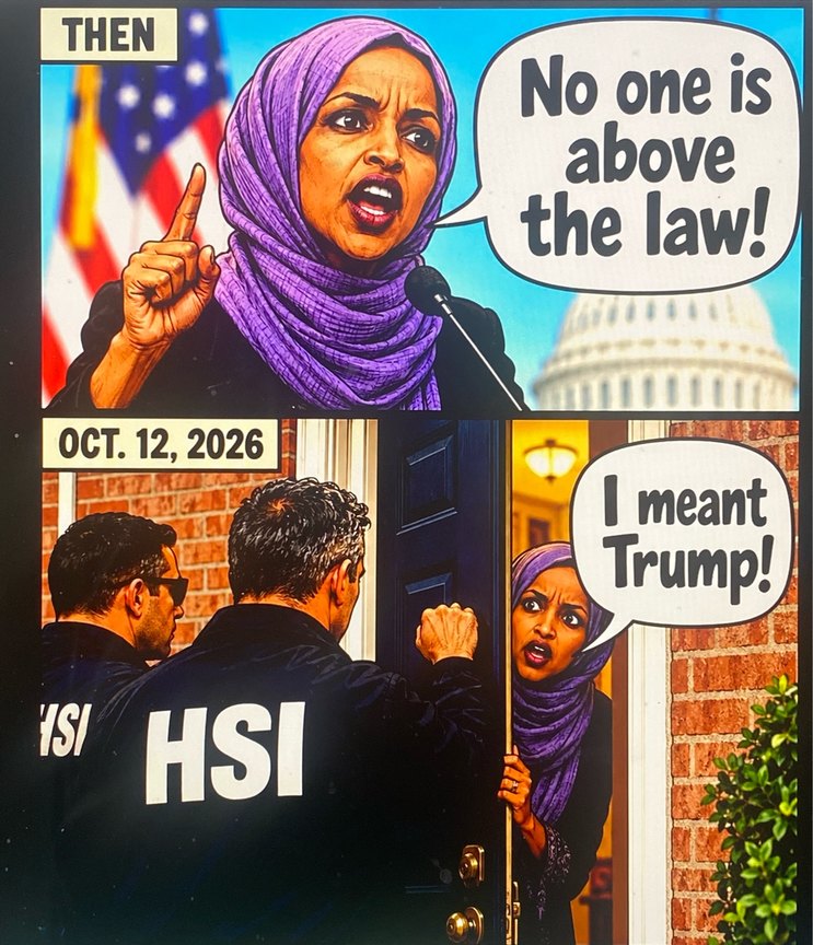 THEN No one is above the law! OCT. 12, 2026 HSI I meant Trump!