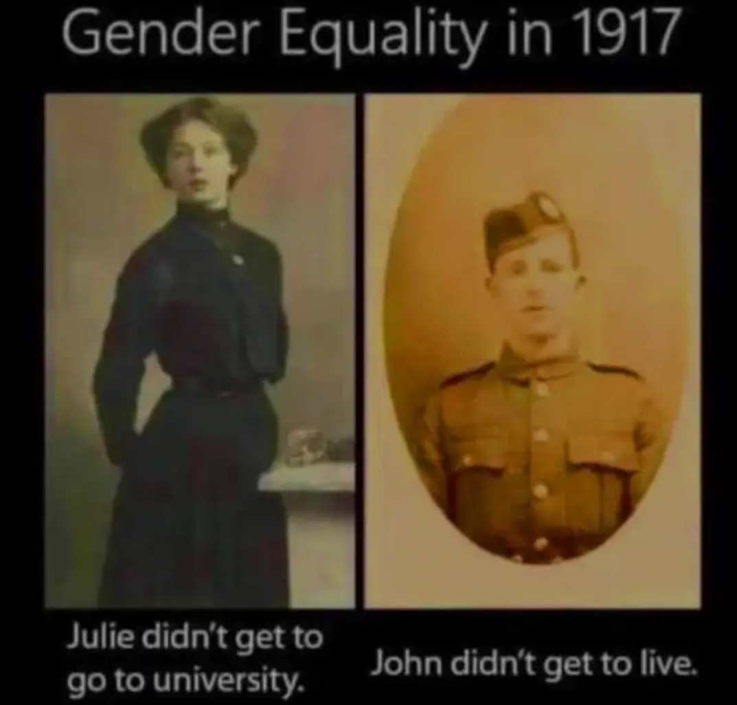 Gender Equality in 1917. Julie didn't get to go to university. John didn't get to live.