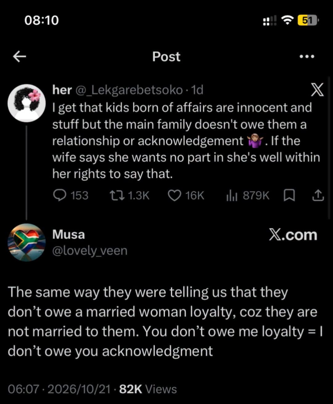 her @_Lekgarebetsoko 1d I get that kids born of affairs are innocent and stuff but the main family doesn't owe them a relationship or acknowledgement. If the wife says she wants no part in she's well within her rights to say that. Musa @lovely_veen The same way they were telling us that they don't owe a married woman loyalty, coz they are not marri