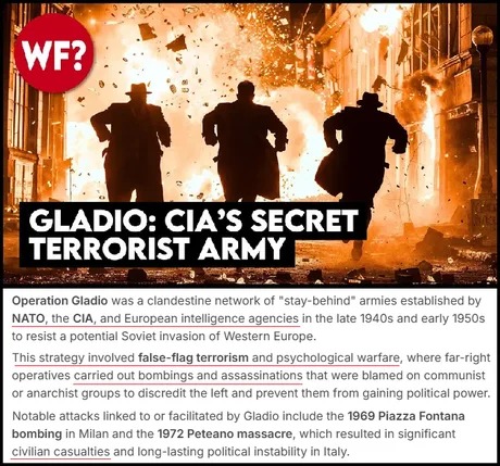 WF? GLADIO: CIA'S SECRET TERRORIST ARMY. Operation Gladio was a clandestine network of 